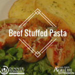 Beef Stuffed Pasta a recipe by Dinner Tonight