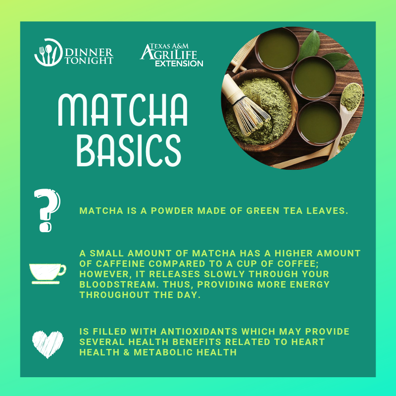• A SMALL AMOUNT OF MATCHA HAS A HIGHER AMOUNT of CAFFEINE COMPARED TO A CUP OF COFFEE; HOWEVER, IT RELEASES SLOWLY THROUGH YOUR BLOODSTREAM. THUS, PROVIDING MORE ENERGY THROUGHOUT THE DAY. • IS FILLED WITH ANTIOXIDANTS WHICH PROVIDES SEVERAL HEALTH BENEFITS - I.E., HEART, AND METABOLISM HEALTH.