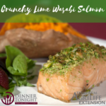 Crunchy Lime Wasabi Salmon a recipe by Dinner Tonight