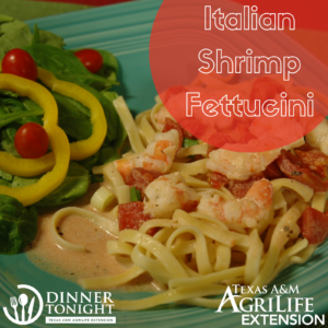 Italian Shrimp Fettucini a recipe by Dinner Tonight