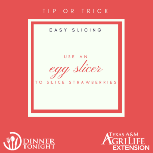 Try using your egg slicer for easy and uniform strawberry slices!
