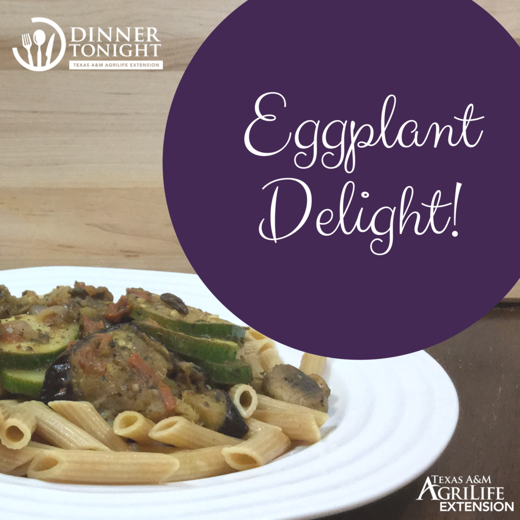 Eggplant Delight Dinner Tonight